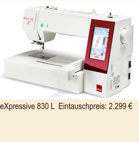 eXpressive 830 L  Eintauschpreis: 2.299 €